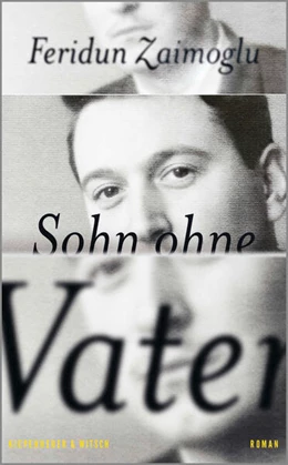 Abbildung von Zaimoglu | Sohn ohne Vater | 1. Auflage | 2025 | beck-shop.de