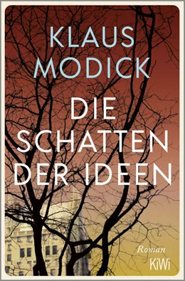 Abbildung von Modick | Die Schatten der Ideen | 1. Auflage | 2025 | beck-shop.de