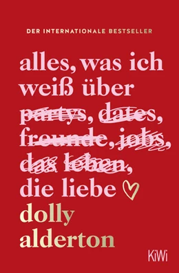 Abbildung von Alderton | Alles, was ich weiß über die Liebe | 1. Auflage | 2025 | beck-shop.de