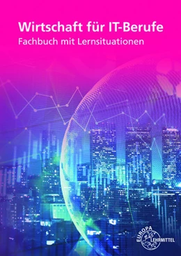Abbildung von Danuser / Bensch | Wirtschaft für IT-Berufe | 1. Auflage | 2024 | beck-shop.de