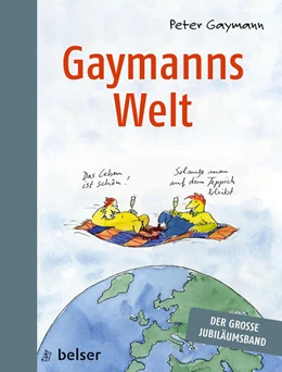 Abbildung von Gaymann | Gaymanns Welt | 1. Auflage | 2025 | beck-shop.de