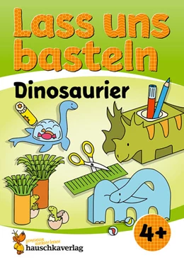 Abbildung von Beurenmeister | Lass uns basteln - Bastelbuch ab 4 Jahre - Dinosaurier | 1. Auflage | 2025 | beck-shop.de