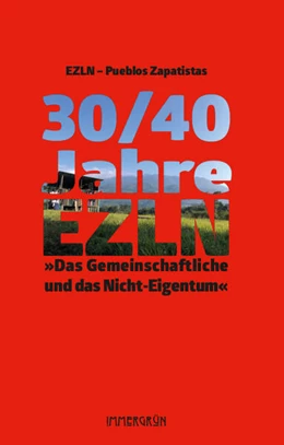 Abbildung von EZLN - Pueblos Zapatistas | 30/40 Jahre EZLN | 1. Auflage | 2024 | beck-shop.de