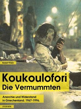 Abbildung von Klein | Koukoulofori - Die Vermummten | 1. Auflage | 2024 | beck-shop.de