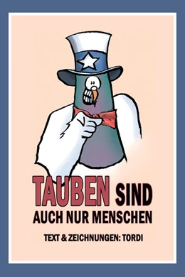 Abbildung von Tordi | Tauben sind auch nur Menschen | 1. Auflage | 2024 | beck-shop.de