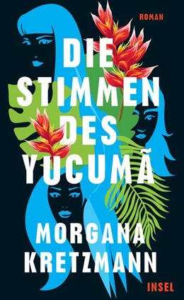 Abbildung von Kretzmann | Die Stimmen des Yucumã | 1. Auflage | 2025 | beck-shop.de