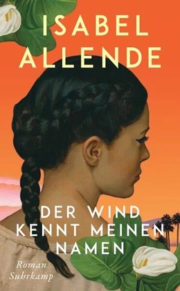 Abbildung von Allende | Der Wind kennt meinen Namen | 1. Auflage | 2025 | beck-shop.de