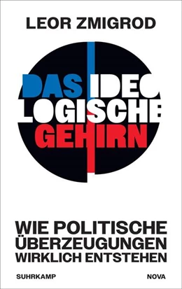 Abbildung von Zmigrod | Das ideologische Gehirn | 1. Auflage | 2025 | beck-shop.de