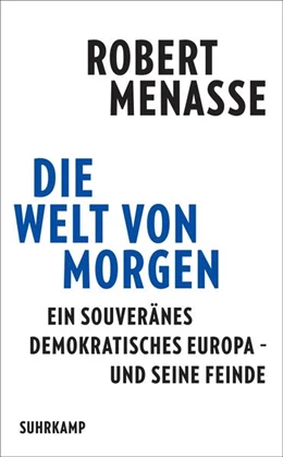 Abbildung von Menasse | Die Welt von morgen | 1. Auflage | 2025 | beck-shop.de