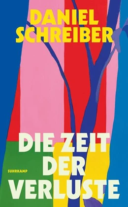 Abbildung von Schreiber | Die Zeit der Verluste | 1. Auflage | 2025 | beck-shop.de