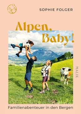 Abbildung von Folger | Alpen, Baby! | 1. Auflage | 2025 | beck-shop.de
