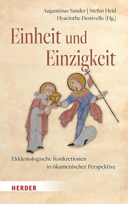 Abbildung von Heid / Sander | Einheit und Einzigkeit | 1. Auflage | 2025 | beck-shop.de