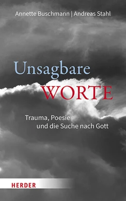 Abbildung von Buschmann / Stahl | Unsagbare Worte | 1. Auflage | 2025 | beck-shop.de