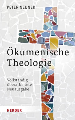 Abbildung von Neuner | Ökumenische Theologie | 1. Auflage | 2025 | beck-shop.de