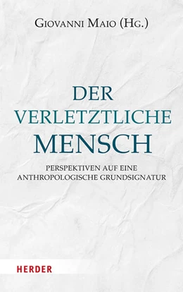 Abbildung von Maio | Der verletzliche Mensch | 1. Auflage | 2025 | beck-shop.de