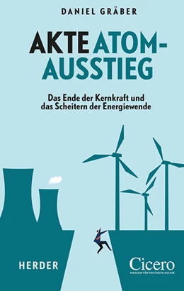 Abbildung von Gräber | Akte Atomausstieg | 1. Auflage | 2025 | beck-shop.de