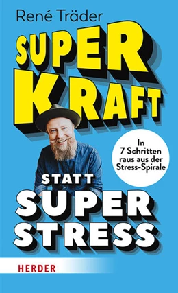 Abbildung von Träder | Superkraft statt Superstress | 1. Auflage | 2025 | beck-shop.de