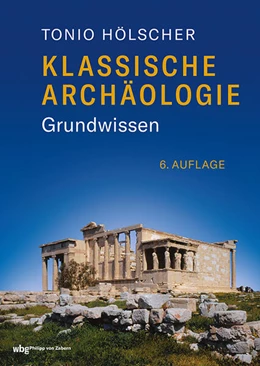 Abbildung von Hölscher | Klassische Archäologie | 1. Auflage | 2025 | beck-shop.de