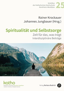 Abbildung von Krockauer / Jungbauer | Spiritualität und Selbstsorge | 1. Auflage | 2024 | beck-shop.de
