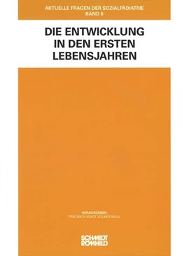 Abbildung von Voigt / Mall | Die Entwicklung in den ersten Lebensjahren | 1. Auflage | 2024 | beck-shop.de