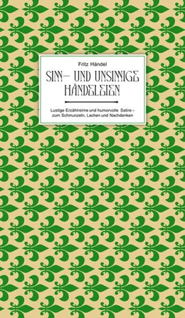 Abbildung von Händel | Sinn- und unsinnige Händeleien | 1. Auflage | 2023 | beck-shop.de