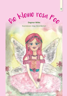 Abbildung von Witte | Die kleine rosa Fee | 1. Auflage | 2024 | beck-shop.de