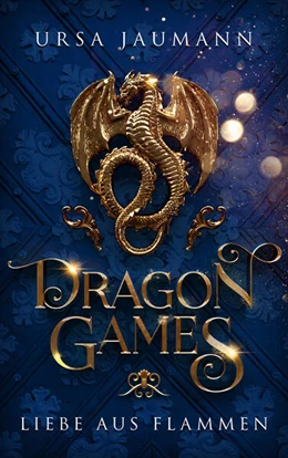 Abbildung von Jaumann | Dragon Games - Liebe aus Flammen | 1. Auflage | 2025 | beck-shop.de