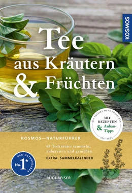 Abbildung von Beiser | Tee aus Kräutern und Früchten | 1. Auflage | 2025 | beck-shop.de