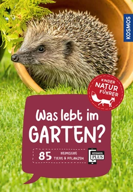 Abbildung von Oftring | Was lebt im Garten? Kindernaturführer | 3. Auflage | 2025 | beck-shop.de