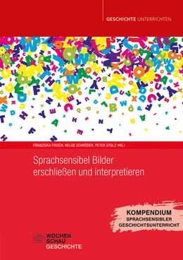 Abbildung von Frisch / Schröder | Sprachsensibel Bilder erschließen und interpretieren | 1. Auflage | 2024 | beck-shop.de