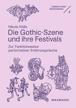 Abbildung von Nölle | Die Gothic-Szene und ihre Festivals | 1. Auflage | 2024 | beck-shop.de