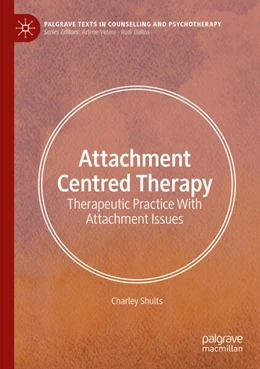 Abbildung von Shults | Attachment Centred Therapy | 1. Auflage | 2024 | beck-shop.de