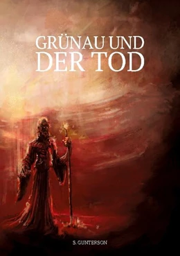 Abbildung von Gunterson | Grünau und der Tod | 1. Auflage | 2024 | beck-shop.de