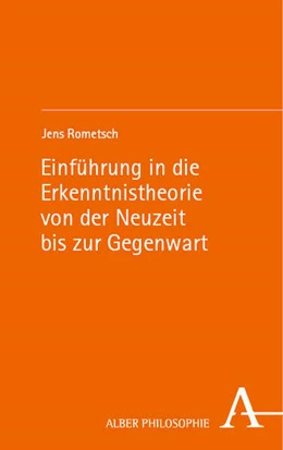 Abbildung von Rometsch | Einführung in die Erkenntnistheorie von der Neuzeit bis zur Gegenwart | 1. Auflage | 2024 | beck-shop.de