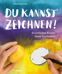 Abbildung von Heinicker | Du kannst zeichnen! | 1. Auflage | 2025 | beck-shop.de