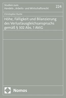 Abbildung von Runte | Höhe, Fälligkeit und Bilanzierung des Verlustausgleichsanspruchs gemäß § 302 Abs. 1 AktG | 1. Auflage | 2024 | 224 | beck-shop.de