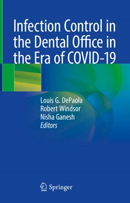 Abbildung von DePaola / Windsor | Infection Control in the Dental Office in the Era of COVID-19 | 1. Auflage | 2024 | beck-shop.de