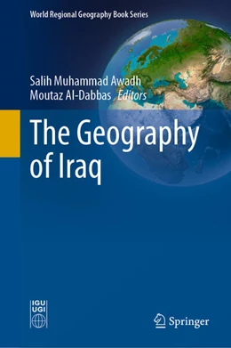 Abbildung von Awadh / Al-Dabbas | The Geography of Iraq | 1. Auflage | 2024 | beck-shop.de