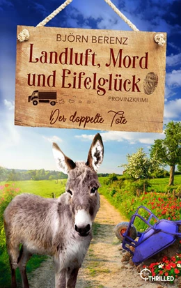 Abbildung von Berenz | Landluft, Mord und Eifelglück: Der doppelte Tote | 1. Auflage | 2025 | beck-shop.de