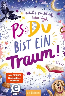 Abbildung von Buchholz | PS: Du bist ein Traum! (PS: Du bist die Beste! 5) | 1. Auflage | 2025 | beck-shop.de