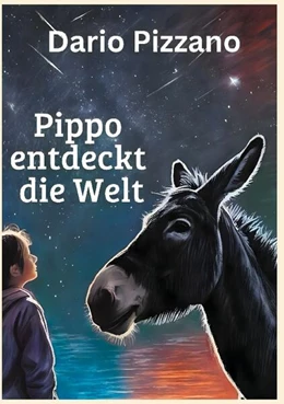 Abbildung von Pizzano | Pippo entdeckt die Welt | 1. Auflage | 2024 | beck-shop.de