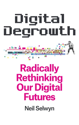 Abbildung von Selwyn | Digital Degrowth | 1. Auflage | 2025 | beck-shop.de