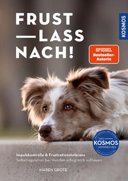 Abbildung von Grote | Frust lass nach! | 1. Auflage | 2025 | beck-shop.de