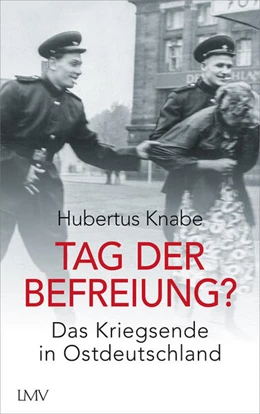 Abbildung von Knabe | Tag der Befreiung? | 1. Auflage | 2025 | beck-shop.de