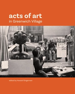 Abbildung von Hood Morgan / Singerman | Acts of Art in Greenwich Village | 1. Auflage | 2025 | beck-shop.de