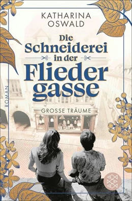Abbildung von Oswald | Die Schneiderei in der Fliedergasse - Große Träume | 1. Auflage | 2025 | beck-shop.de