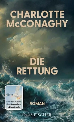 Abbildung von McConaghy | Die Rettung | 1. Auflage | 2025 | beck-shop.de