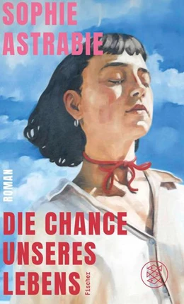 Abbildung von Astrabie | Die Chance unseres Lebens | 1. Auflage | 2025 | beck-shop.de