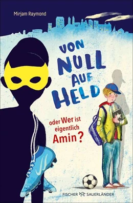 Abbildung von Raymond | Von Null auf Held oder Wer ist eigentlich Amin? | 1. Auflage | 2025 | beck-shop.de