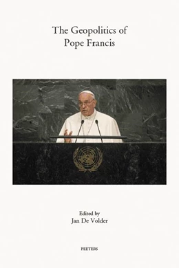 Abbildung von De Volder | The Geopolitics of Pope Francis | 1. Auflage | 2019 | beck-shop.de